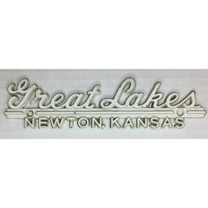 Vtg Great Lakes Newtown Kansas Emblem Fob Sign 6” Script Metal Advertising 937A